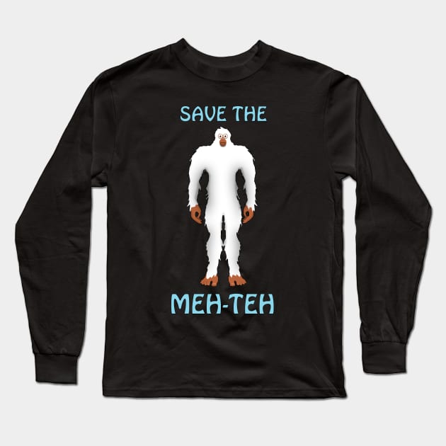 Save the Meh-Teh Long Sleeve T-Shirt by Wickedcartoons